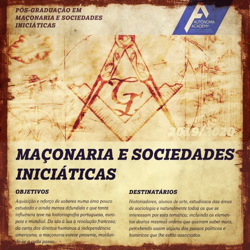 A 1ª Pós-Graduação em Maçonaria e Sociedades Iniciáticas