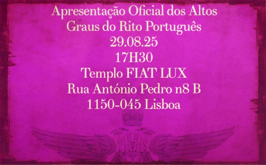 Apresentação Oficial dos Altos Graus do Rito Português